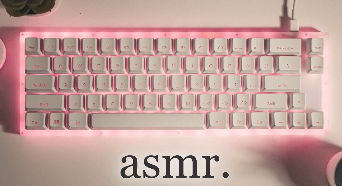 キーボード　テスター　ASMR ストレス解消 なぜASMRキーボードがTikTokとYouTubeで話題になっているのか？ – VGN
