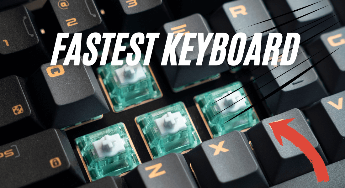 Fast Input Keyboards The world's fastest gaming keyboard in 2025 – VGN